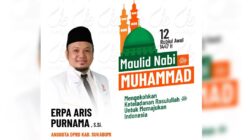 Dewan Erpa  Ajak Umat Islam Teladani Akhlak Rasulullah di Momentum Maulid Nabi 1447 H